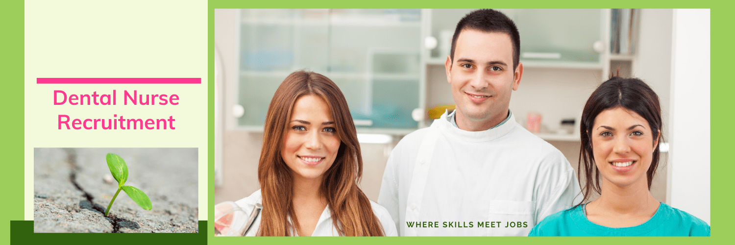 dental nurse jobs and recruitment